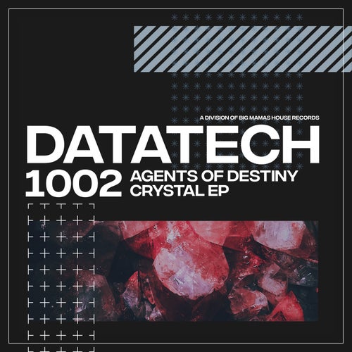 Agents Of Destiny - Crystal EP [DATA1002]